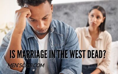 With Today’s #Woke #Women – Is Western #Marriage Dead?
